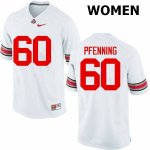 NCAA Ohio State Buckeyes Women's #60 Blake Pfenning White Nike Football College Jersey YMP0545GQ